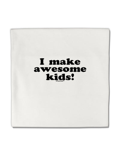 I Make Awesome Kids Micro Fleece 14&#x22;x14&#x22; Pillow Sham by TooLoud-Pillow Sham-TooLoud-White-Davson Sales