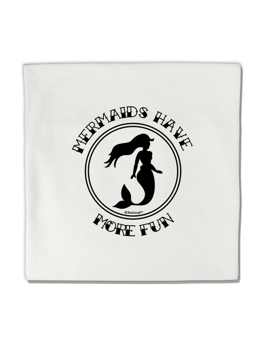 Mermaids Have More Fun Micro Fleece 14&#x22;x14&#x22; Pillow Sham-Pillow Sham-TooLoud-White-Davson Sales