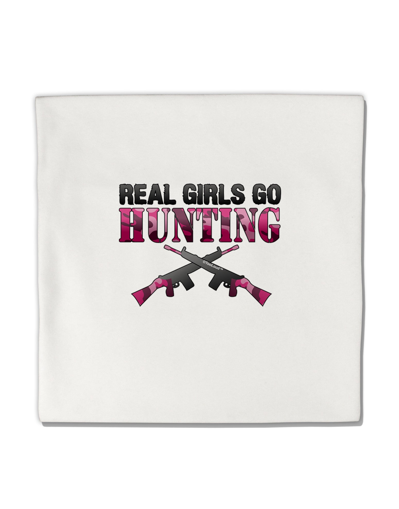 Real Girls Go Hunting Micro Fleece 14"x14" Pillow Sham-Pillow Sham-TooLoud-White-Davson Sales