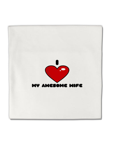 I Heart My Awesome Wife Micro Fleece 14&#x22;x14&#x22; Pillow Sham by TooLoud-TooLoud-White-Davson Sales