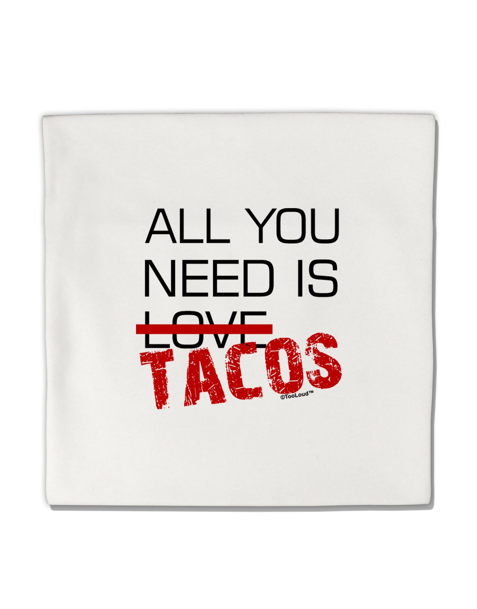 All You Need Is Tacos Micro Fleece 14&#x22;x14&#x22; Pillow Sham-Pillow Sham-TooLoud-White-Davson Sales