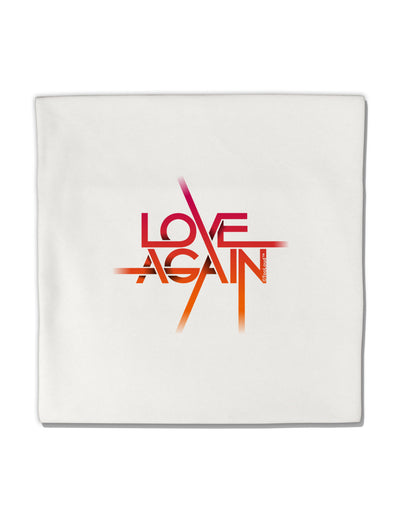 Love Again Typography Micro Fleece 14&#x22;x14&#x22; Pillow Sham-Pillow Sham-TooLoud-White-Davson Sales