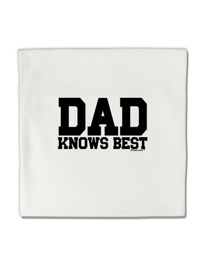 Dad Knows Best Micro Fleece 14&#x22;x14&#x22; Pillow Sham by TooLoud-Pillow Sham-TooLoud-White-Davson Sales