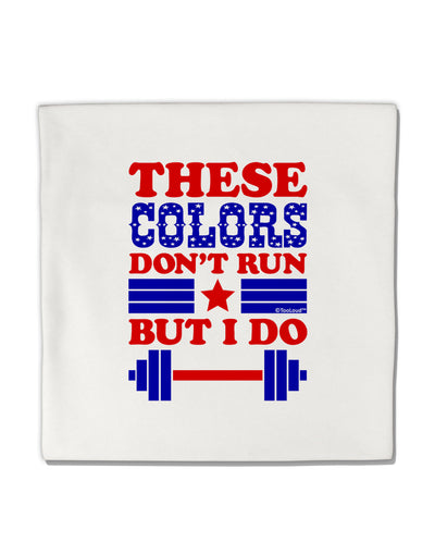 These Colors Don't Run But I Do - Patriotic Workout Micro Fleece 14&#x22;x14&#x22; Pillow Sham-Pillow Sham-TooLoud-White-Davson Sales