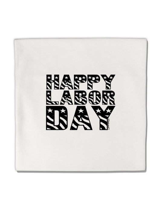 Happy Labor Day Text Micro Fleece 14&#x22;x14&#x22; Pillow Sham-Pillow Sham-TooLoud-White-Davson Sales