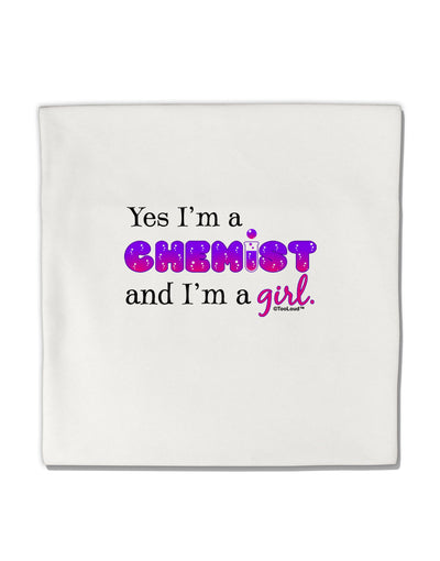 Yes I am a Chemist Girl Micro Fleece 14&#x22;x14&#x22; Pillow Sham-Pillow Sham-TooLoud-White-Davson Sales