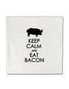 Keep Calm and Eat Bacon Micro Fleece 14&#x22;x14&#x22; Pillow Sham by TooLoud-Pillow Sham-TooLoud-White-Davson Sales