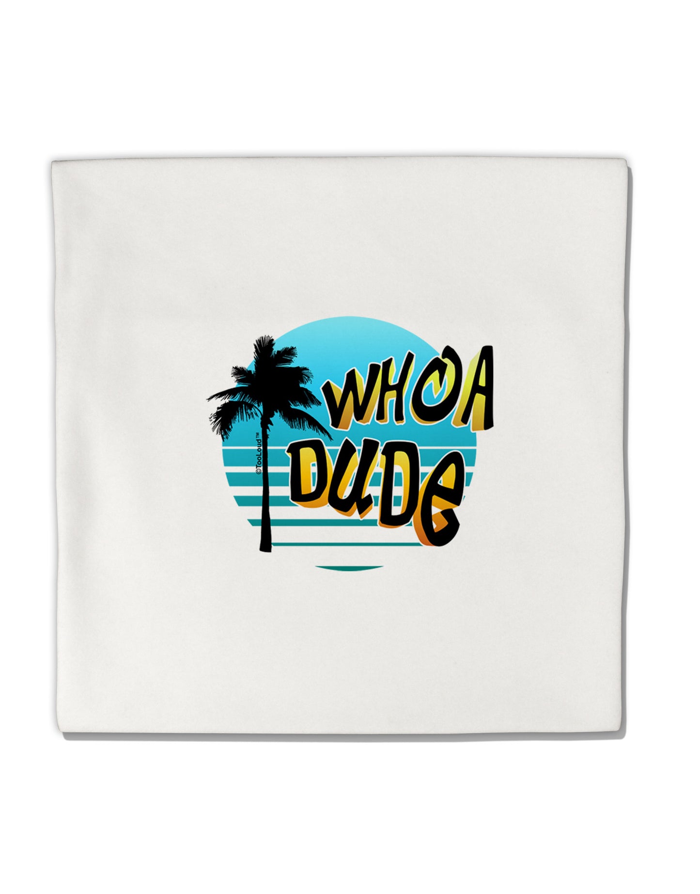 Whoa Dude Micro Fleece 14"x14" Pillow Sham by TooLoud-Pillow Sham-TooLoud-White-Davson Sales