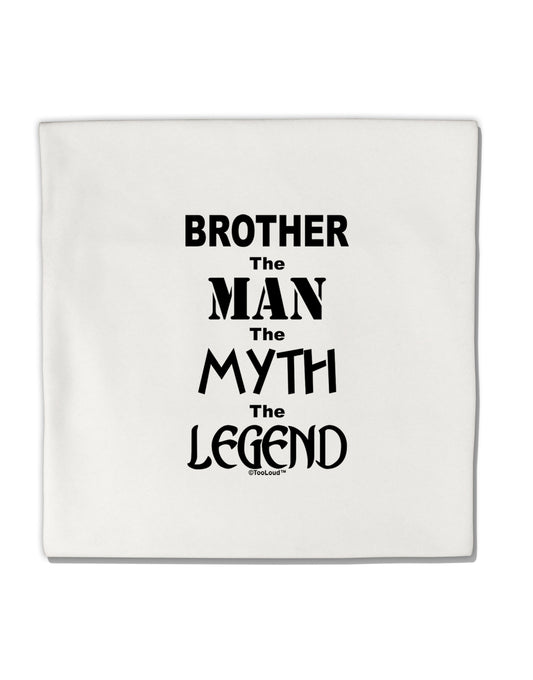 Brother The Man The Myth The Legend Micro Fleece 14&#x22;x14&#x22; Pillow Sham by TooLoud-TooLoud-White-Davson Sales
