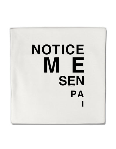 Notice Me Senpai Triangle Text Micro Fleece 14&#x22;x14&#x22; Pillow Sham-Pillow Sham-TooLoud-White-Davson Sales