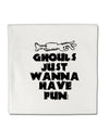 TooLoud Ghouls Just Wanna Have Fun Micro Fleece 14 Inch x 14 Inch Pillow Sham-ThrowPillowCovers-TooLoud-Davson Sales