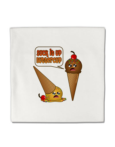 Suck It Up Buttercup Icecream Micro Fleece 14&#x22;x14&#x22; Pillow Sham-Pillow Sham-TooLoud-White-Davson Sales