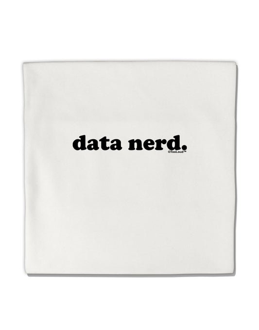 Data Nerd Simple Text Micro Fleece 14&#x22;x14&#x22; Pillow Sham by TooLoud-Pillow Sham-TooLoud-White-Davson Sales