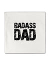 Badass Dad Micro Fleece 14&#x22;x14&#x22; Pillow Sham by TooLoud-TooLoud-White-Davson Sales