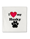 I Heart My Husky Micro Fleece 14&#x22;x14&#x22; Pillow Sham by TooLoud-TooLoud-White-Davson Sales