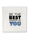 Be The Best Version Of You Micro Fleece 14&#x22;x14&#x22; Pillow Sham by TooLoud-Pillow Sham-TooLoud-White-Davson Sales