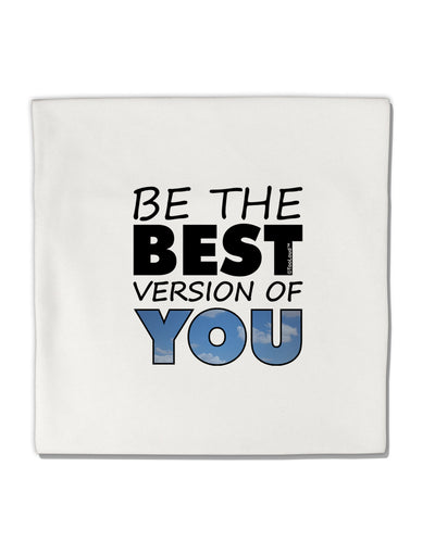 Be The Best Version Of You Micro Fleece 14&#x22;x14&#x22; Pillow Sham by TooLoud-Pillow Sham-TooLoud-White-Davson Sales