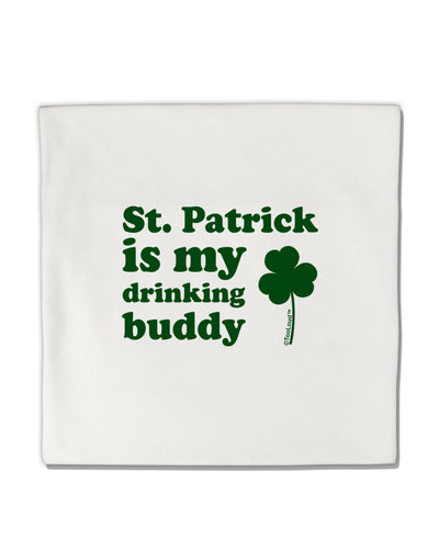 St Patrick is my Drinking Buddy Micro Fleece 14&#x22;x14&#x22; Pillow Sham-Pillow Sham-TooLoud-White-Davson Sales