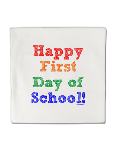 Happy First Day of School Micro Fleece 14&#x22;x14&#x22; Pillow Sham-Pillow Sham-TooLoud-White-Davson Sales