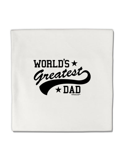 World's Greatest Dad - Sport Style Micro Fleece 14&#x22;x14&#x22; Pillow Sham by TooLoud-Pillow Sham-TooLoud-White-Davson Sales