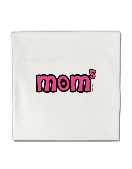 Mom to the Fifth Power - Cute Mom of 5 Design Micro Fleece 14"x14" Pillow Sham by TooLoud-Pillow Sham-TooLoud-White-Davson Sales
