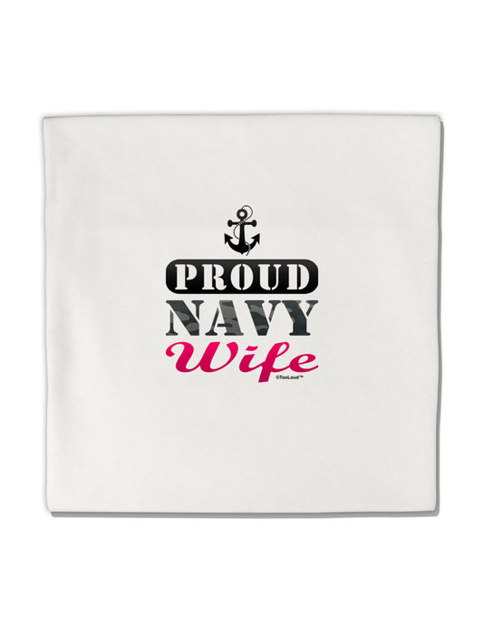 Proud Navy Wife Micro Fleece 14"x14" Pillow Sham-Pillow Sham-TooLoud-White-Davson Sales