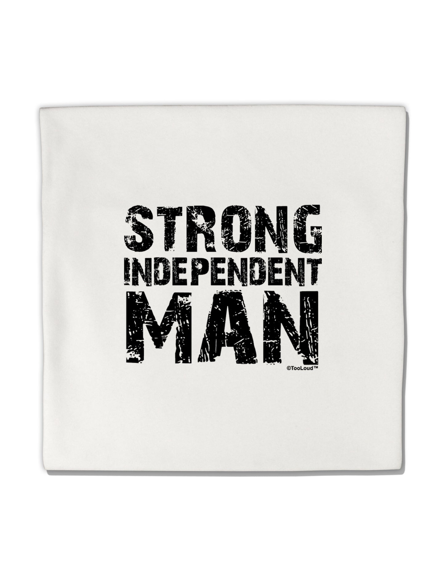 Strong Independent Man Micro Fleece 14&#x22;x14&#x22; Pillow Sham-Pillow Sham-TooLoud-White-Davson Sales