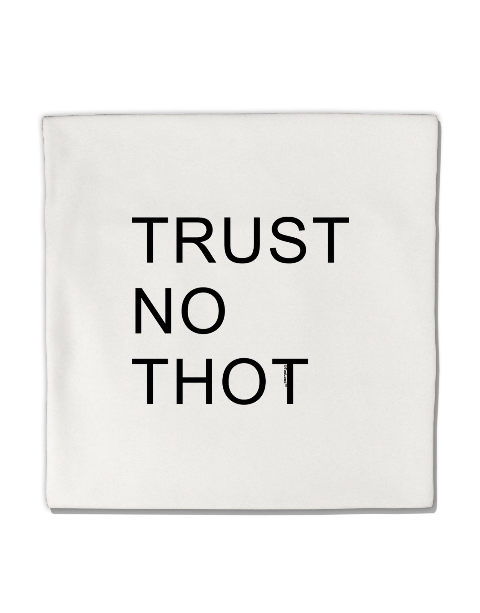 Trust No Thot Micro Fleece 14"x14" Pillow Sham-Pillow Sham-TooLoud-White-Davson Sales