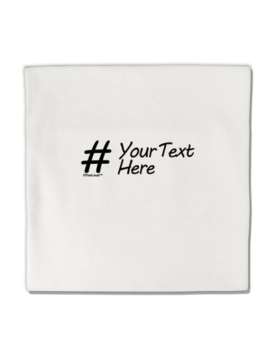 Personalized Hashtag Micro Fleece 14&#x22;x14&#x22; Pillow Sham by TooLoud-Pillow Sham-TooLoud-White-Davson Sales