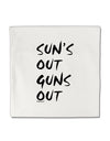 Suns Out Guns Out Micro Fleece 14&#x22;x14&#x22; Pillow Sham-Pillow Sham-TooLoud-White-Davson Sales