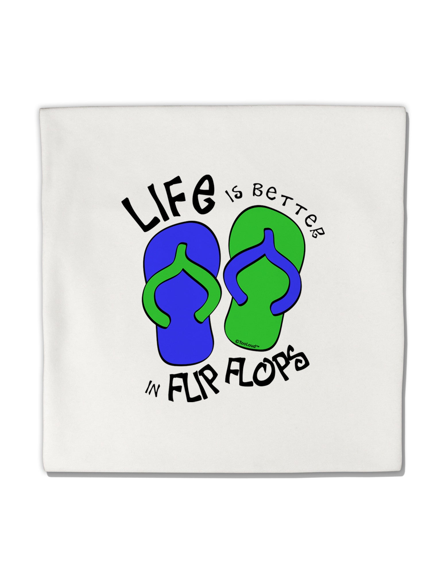 Life is Better in Flip Flops - Blue and Green Micro Fleece 14"x14" Pillow Sham-Pillow Sham-TooLoud-White-Davson Sales