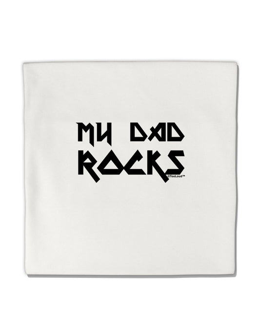 My Dad Rocks Micro Fleece 14&#x22;x14&#x22; Pillow Sham by TooLoud-Pillow Sham-TooLoud-White-Davson Sales