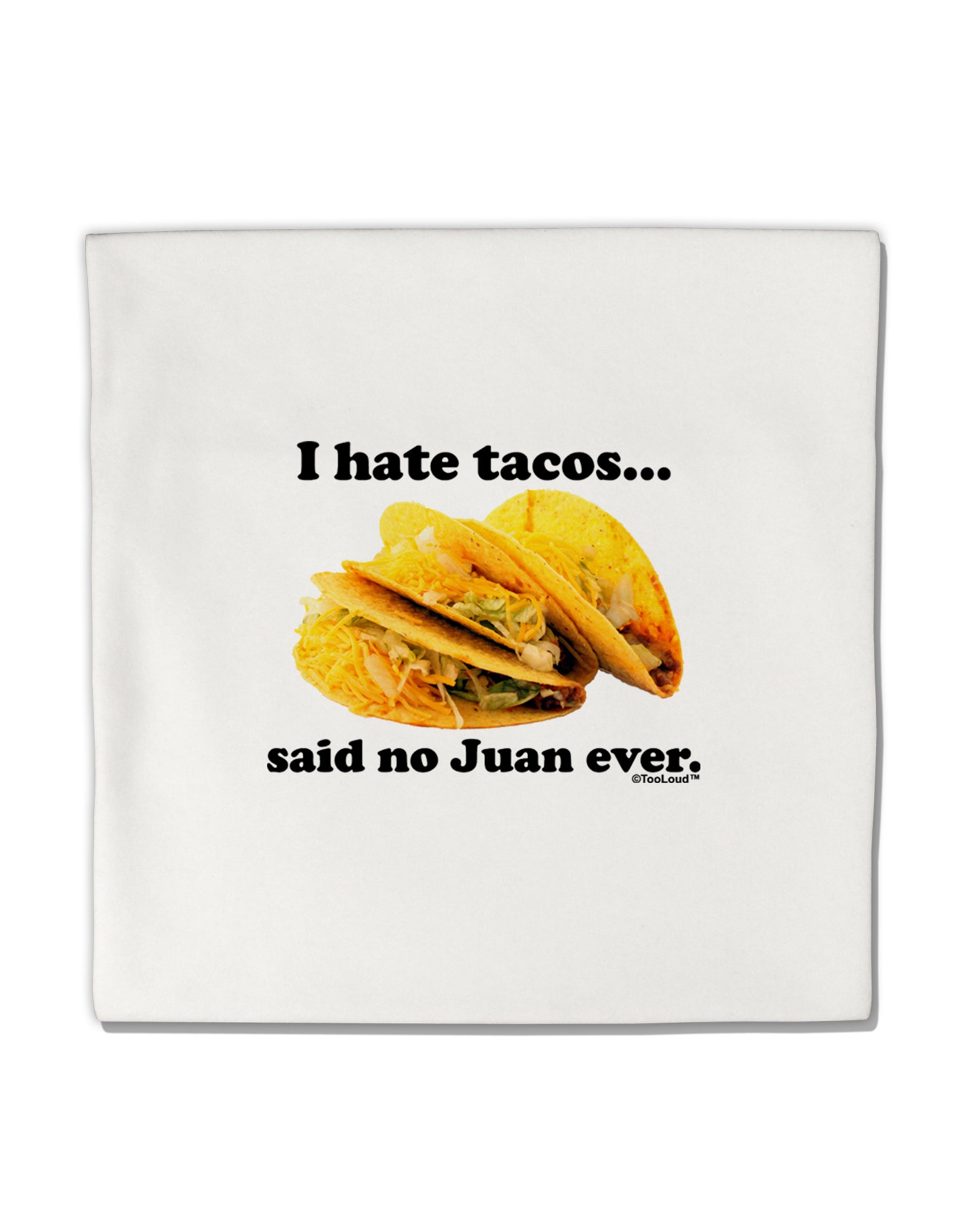 I Hate Tacos Said No Juan Ever Micro Fleece 14&#x22;x14&#x22; Pillow Sham by TooLoud-Pillow Sham-TooLoud-White-Davson Sales