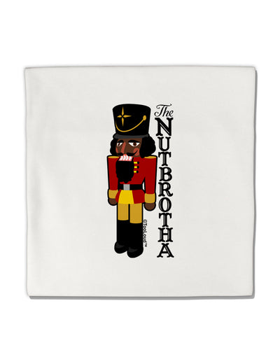 The Nutbrotha - Black Nutcracker Micro Fleece 14&#x22;x14&#x22; Pillow Sham by TooLoud-TooLoud-White-Davson Sales