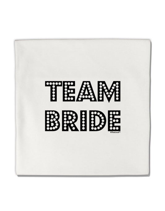 Team Bride Micro Fleece 14&#x22;x14&#x22; Pillow Sham-Pillow Sham-TooLoud-White-Davson Sales