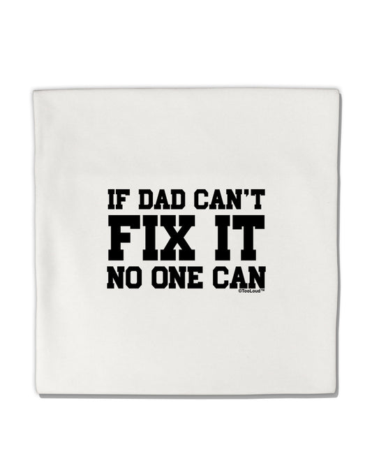 No One Can - Dad Micro Fleece 14"x14" Pillow Sham by TooLoud-Pillow Sham-TooLoud-White-Davson Sales