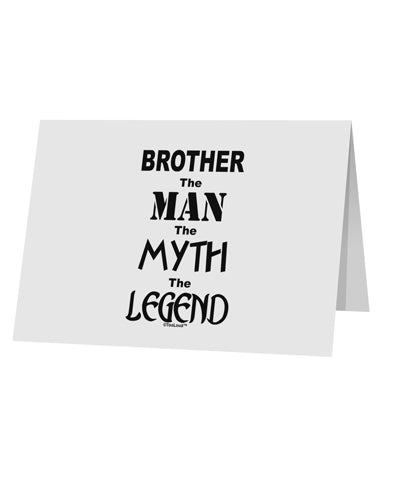 Brother The Man The Myth The Legend 10 Pack of 5x7&#x22; Top Fold Blank Greeting Cards by TooLoud-TooLoud-White-Davson Sales