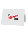 It's Mueller Time Anti-Trump Funny 10 Pack of 5x7&#x22; Top Fold Blank Greeting Cards by TooLoud-Greeting Cards-TooLoud-White-Davson Sales