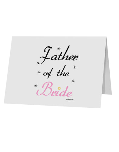 Father of the Bride wedding 10 Pack of 5x7&#x22; Top Fold Blank Greeting Cards by TooLoud-Greeting Cards-TooLoud-White-Davson Sales