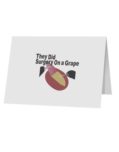 They Did Surgery On a Grape 10 Pack of 5x7&#x22; Top Fold Blank Greeting Cards by TooLoud-TooLoud-White-Davson Sales