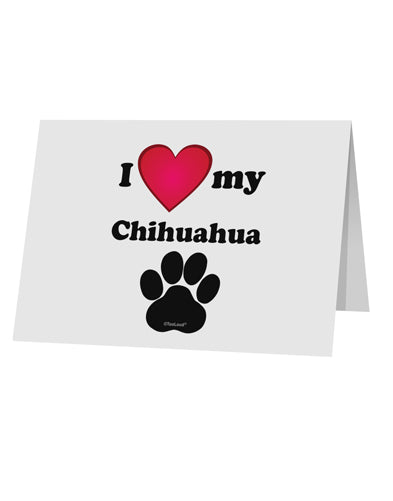 I Heart My Chihuahua 10 Pack of 5x7&#x22; Top Fold Blank Greeting Cards by TooLoud-TooLoud-White-Davson Sales