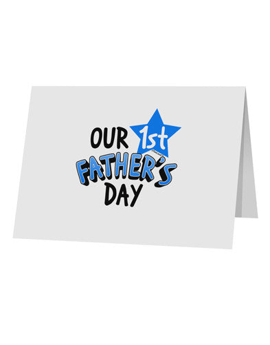 Our 1st Father's Day 10 Pack of 5x7&#x22; Top Fold Blank Greeting Cards by TooLoud-Greeting Cards-TooLoud-White-Davson Sales