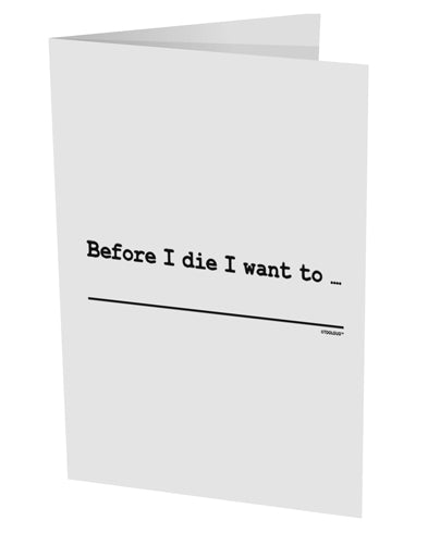 TooLoud Custom Before I Die 10 Pack of 5x7 Inch Side Fold Blank Greeting Cards-Greeting Cards-TooLoud-Davson Sales
