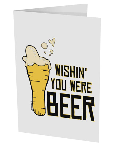 TooLoud Wishin you were Beer 10 Pack of 5x7 Inch Side Fold Blank Greeting Cards-Greeting Cards-TooLoud-Davson Sales