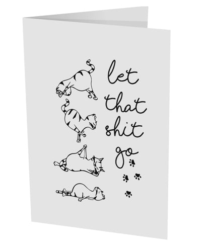 TooLoud Let That Shit Go Cat Yoga 10 Pack of 5x7 Inch Side Fold Blank Greeting Cards-Greeting Cards-TooLoud-Davson Sales