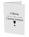 I Drink and I Know Things funny 10 Pack of 5x7&#x22; Side Fold Blank Greeting Cards by TooLoud-Greeting Cards-TooLoud-White-Davson Sales