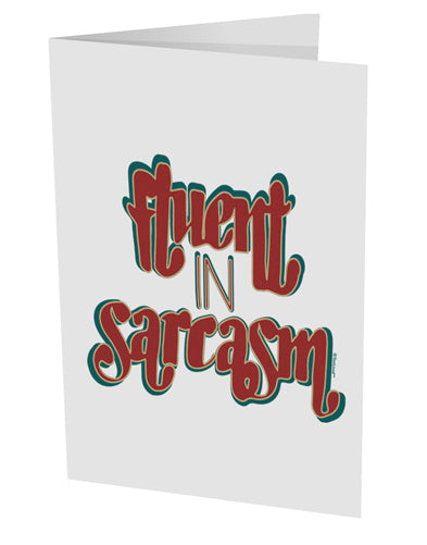 TooLoud Fluent in Sarcasm 10 Pack of 5x7 Inch Side Fold Blank Greeting Cards-Greeting Cards-TooLoud-Davson Sales