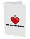 I Heart My Awesome Wife 10 Pack of 5x7&#x22; Side Fold Blank Greeting Cards by TooLoud-TooLoud-White-Davson Sales