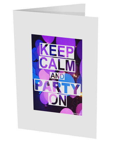 Keep Calm - Party Balloons 10 Pack of 5x7&#x22; Side Fold Blank Greeting Cards by TooLoud-Greeting Cards-TooLoud-White-Davson Sales