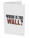 Where Is The Wall 10 Pack of 5x7&#x22; Side Fold Blank Greeting Cards by TooLoud-TooLoud-White-Davson Sales